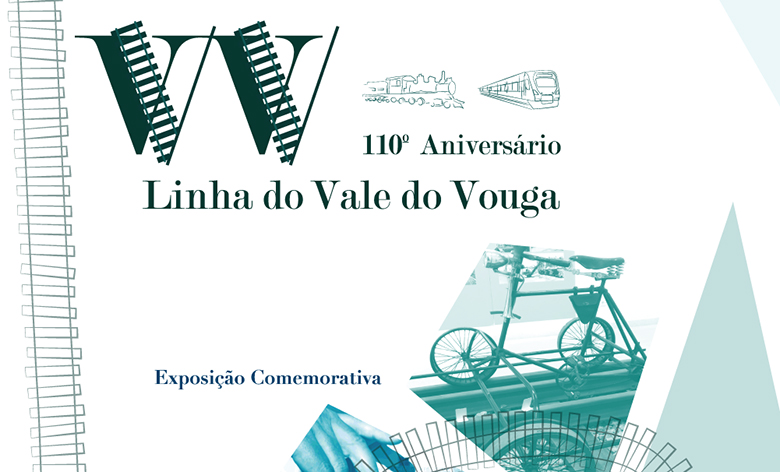 Linha do Vale do Vouga - 110º aniversário
