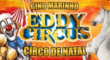 “Eddy Circus” – no Natal”